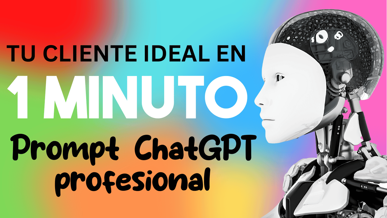Como Definir con ChatGPT en 1 minuto a Tu Cliente Ideal